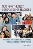 Teaching the Next Generation of Teachers: Preparing for the Practice of Learning Communities in Secondary School